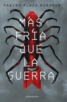 Más fría que la guerra | Fabián Plaza Miranda