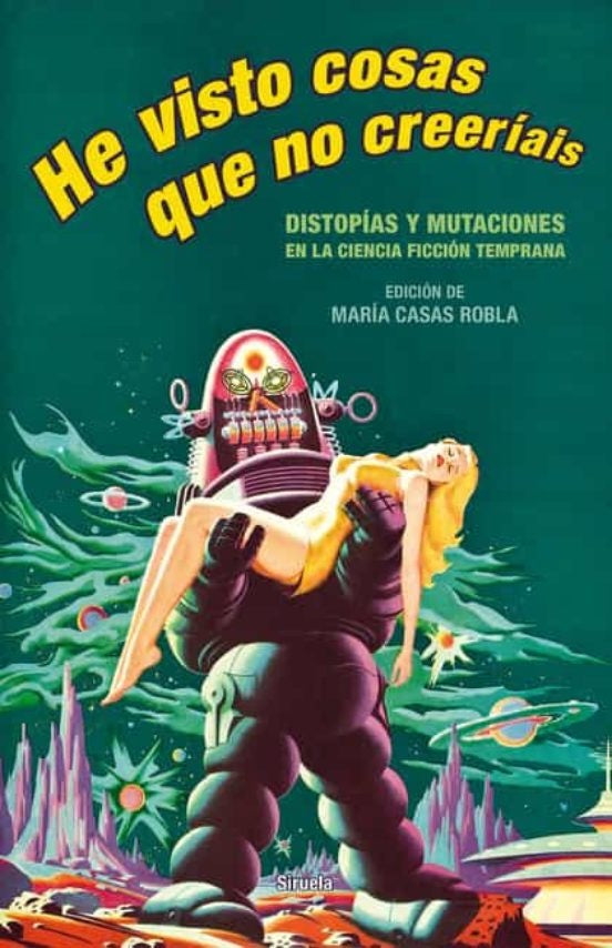 He visto cosas que no creeríais | María Casas Robla