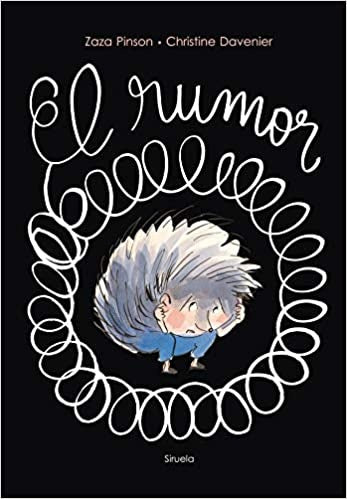 El rumor | PINSON ZAZA/ DAVENIER CHRISTINE