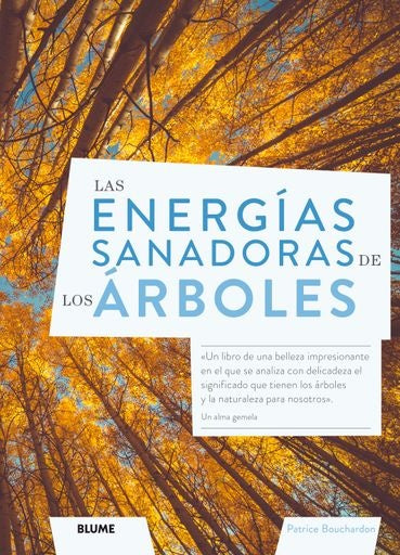 ENERGIAS SANADORAS DE LOS ARBOLES, LAS | PATRICE BOUCHARDON