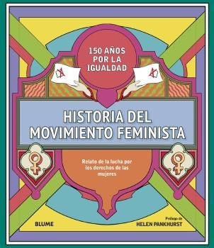 HISTORIA DEL MOVIMIENTO FEMINISTA | HELEN PANKHURST