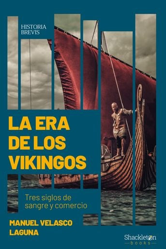 La era de los vikingos | VELASCO LAGUNA MANUEL