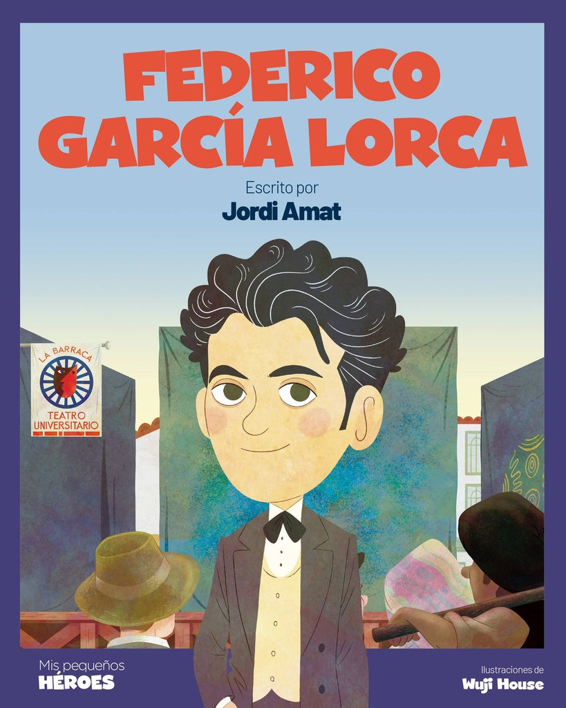 Federico García Lorca. Mis pequeños héroes | JORDI AMAT