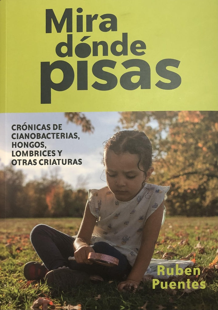 Mira dónde pisas | Ruben Puentes