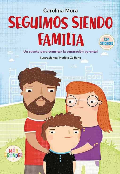 Seguimos siendo familia
| Carolina Mora