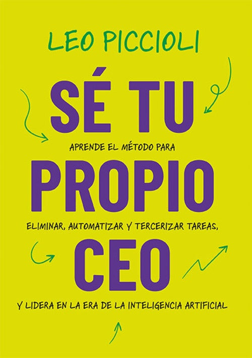SE TU PROPIO CEO | LEO PICCIOLI