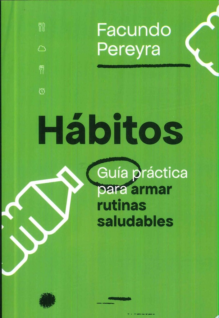HABITOS | FACUNDO PEREYRA
