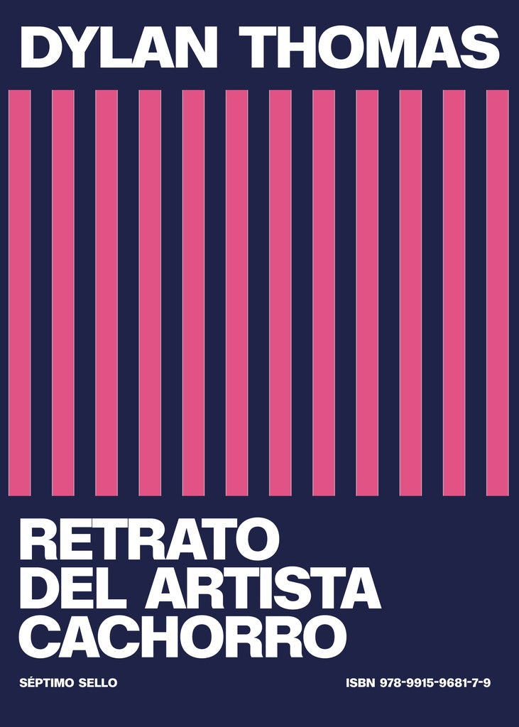 Retrato del artista cachorro | DYLAN THOMAS