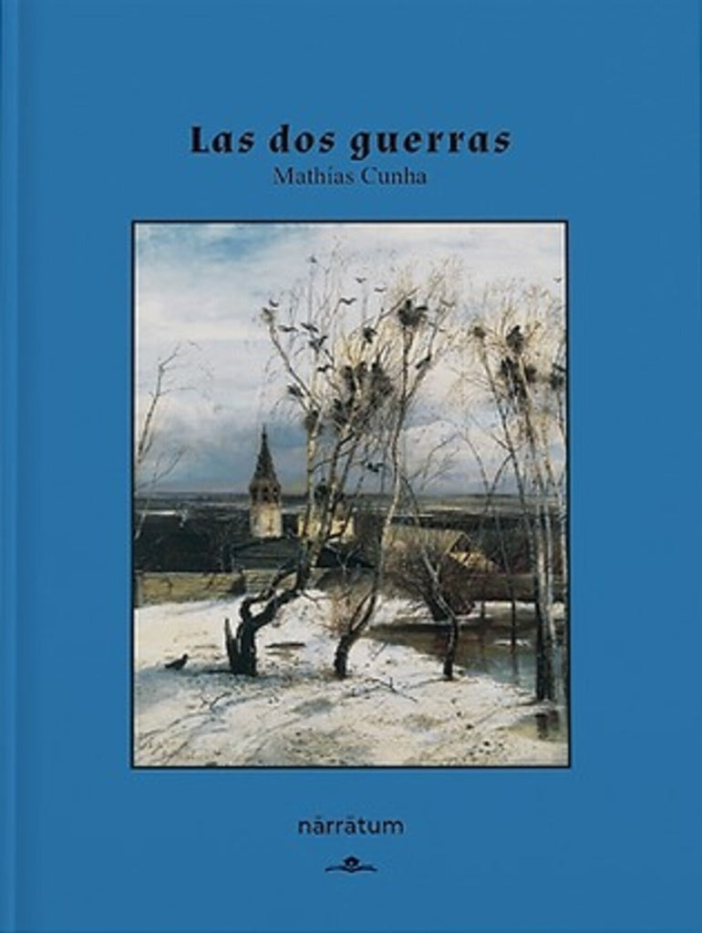 Las dos guerras | MATHIAS CUNHA