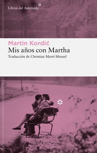 MIS AÑOS CON MARTHA | MARTIN KODRIC
