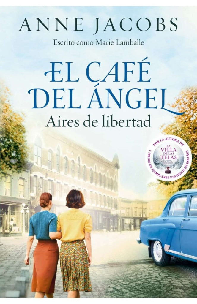 El café del Ángel. Aires de libertad (Café del Ángel 4) | ANNE JACOBS