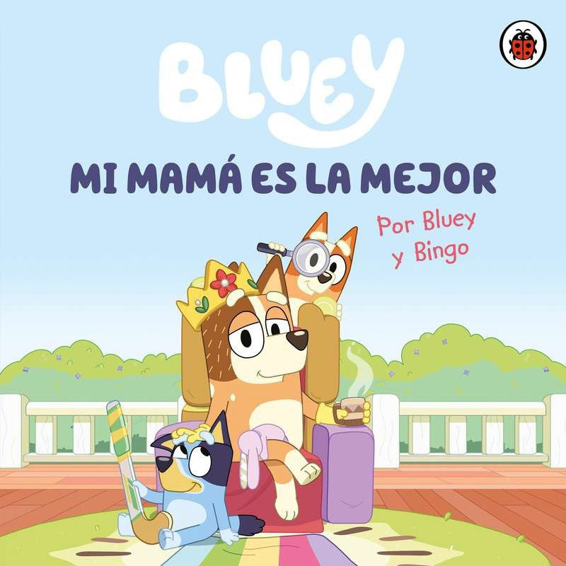 Bluey. Mi mamá es la mejor | BLUEY