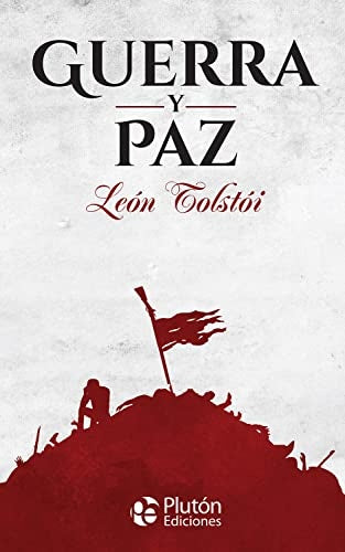 Guerra y paz | León Tolstoi