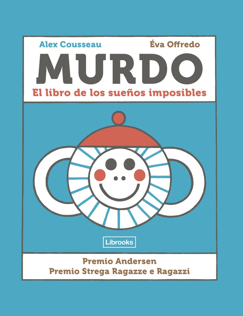 Murdo. El sueño de los sueños imposibles | Alex Cousseau