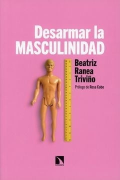 DESARMAR LA MASCULINIDAD | CATARATA