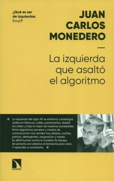 LA IZQUIERDA QUE ASALTO EL ALGORITMO | CATARATA