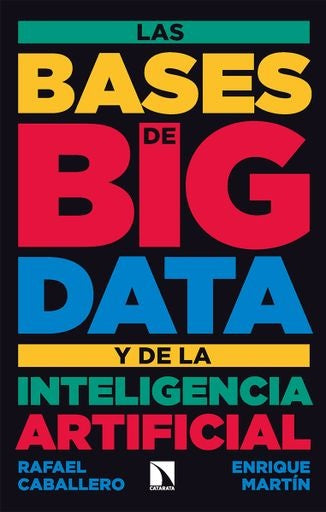 LAS BASES DE BIG DATA Y DE LA INTELIGENCIA ARTIFICIAL | CATARATA