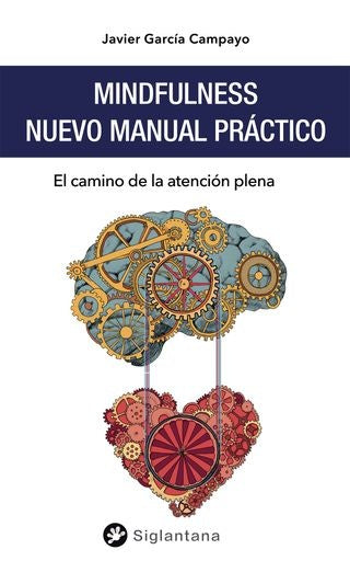 MINDFULNESS NUEVO MANUAL PRACTICO | SIGLANTANA
