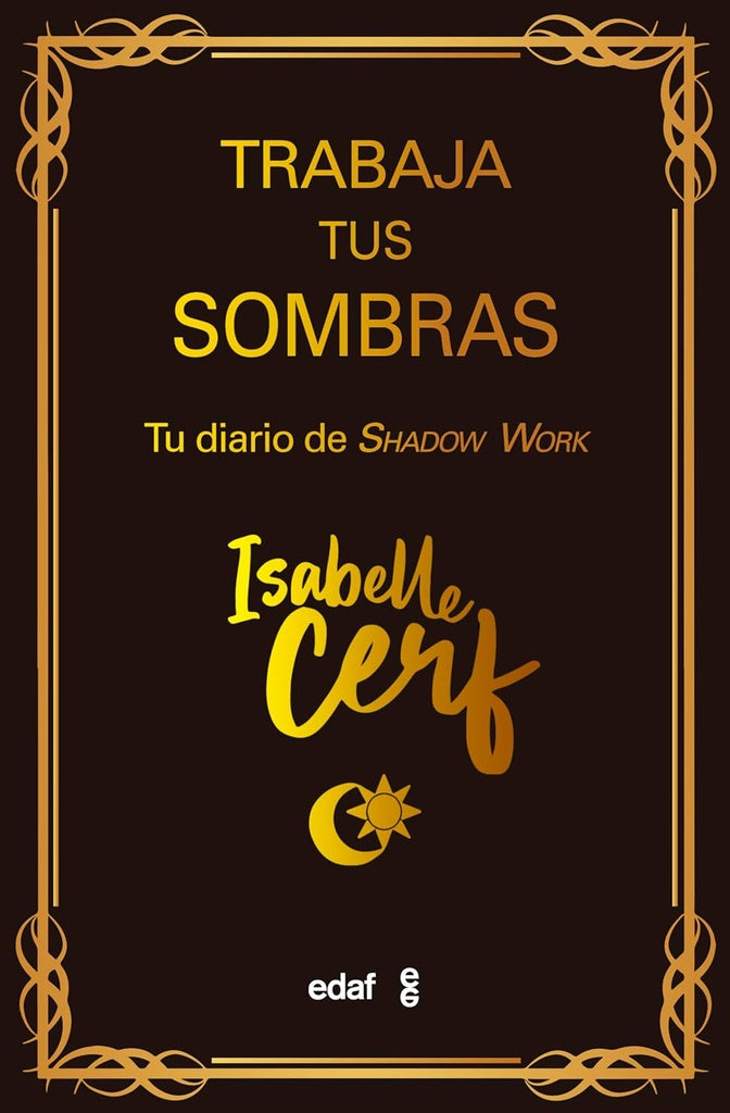 TRABAJA TUS SOMBRAS | ISABELLE CERF