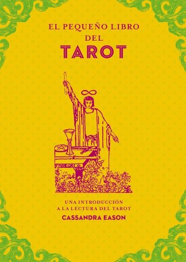 PEQUEÑO LIBRO DEL TAROT, EL | CASSANDRA EASON
