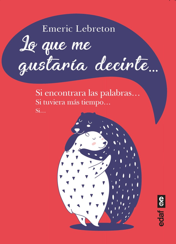 QUE ME GUSTARIA DECIRTE, LO | EMERIC LEBRETON