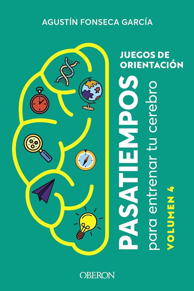 Pasatiempos para entrenar tu cerebro 4. Juegos de orientación | AGUSTIN FONSECA