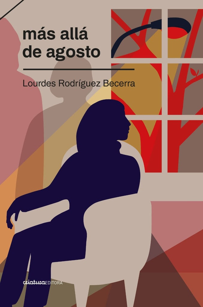 Más allá de agosto | LOURDES RODRÍGUEZ BECERRA