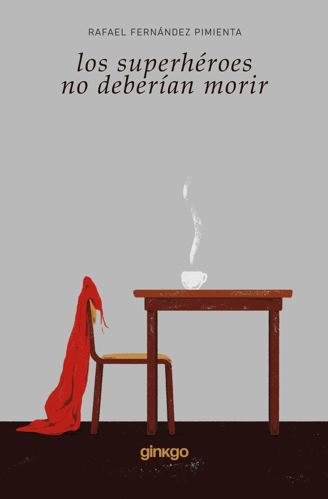 Los superhéroes no deberían morir | RAFAEL FERNÁNDEZ PIMIENTA