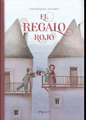 REGALO ROJO, EL | LINDA/ ALBERTI GINO WOLFSGRUBER