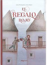 REGALO ROJO, EL | LINDA/ ALBERTI GINO WOLFSGRUBER