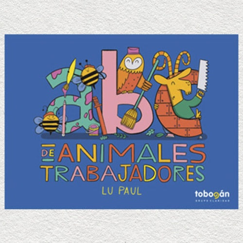 Abc de animales trabajadores | LU PAUL