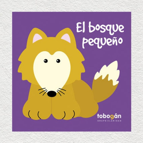 El bosque pequeño | SALLY JOHNSON