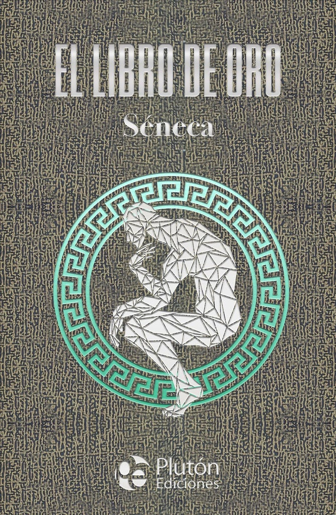El libro de oro | Séneca