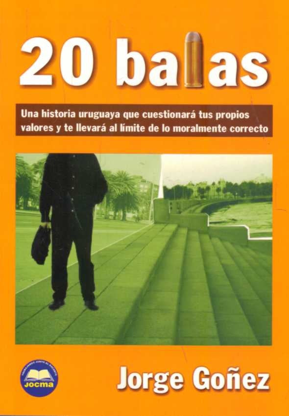 20 Balas | JORGE GOÑEZ