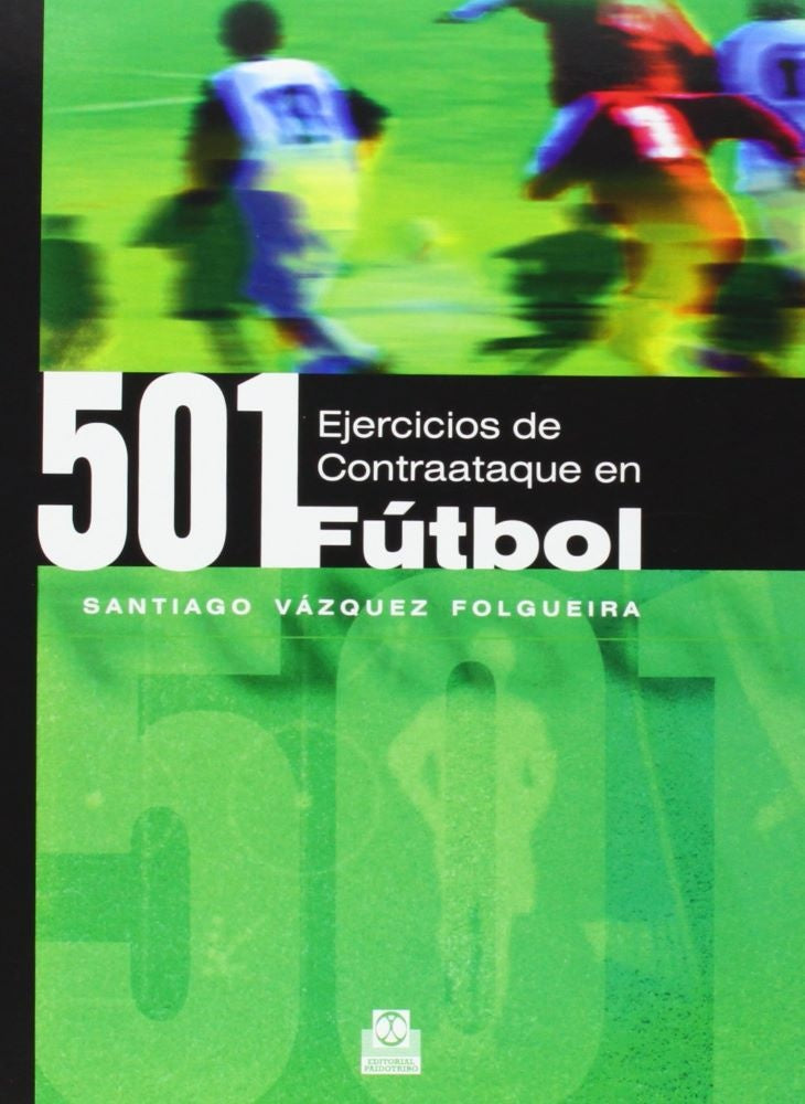 501 EJERCICIOS DE CONTRAATAQUE EN FUTBOL | SANTIAGO VAZQUEZ FOLGUEIRA