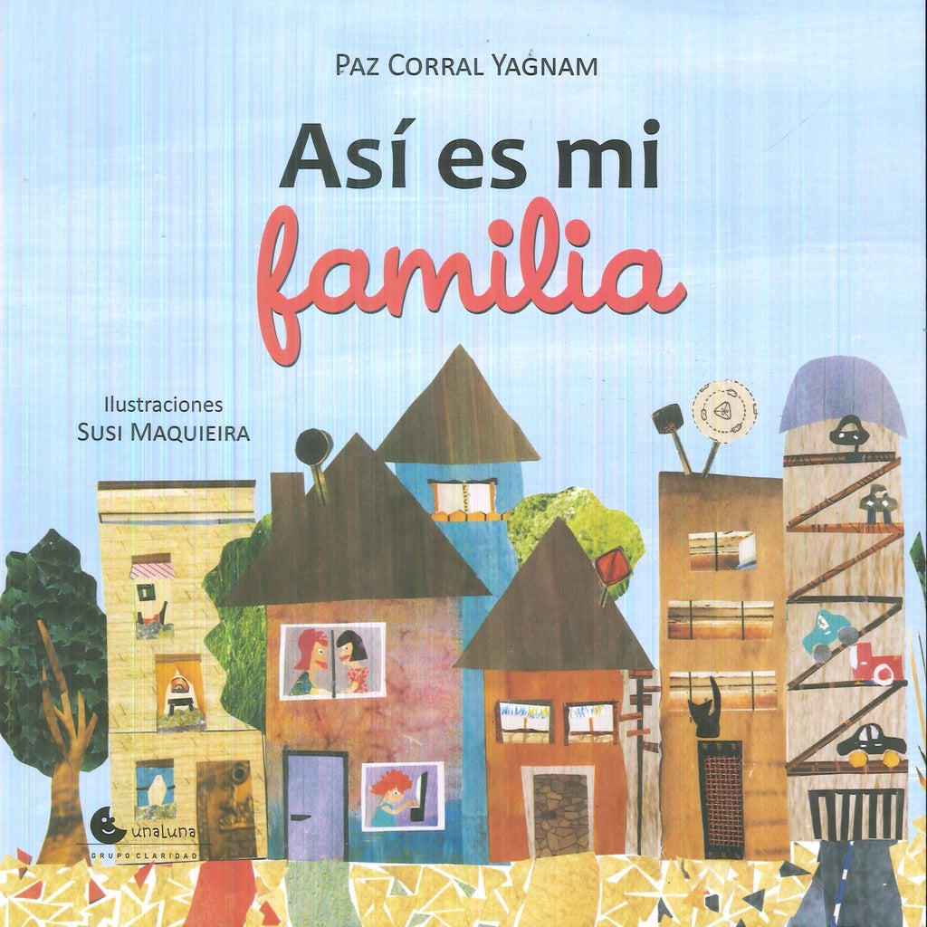 Así es mi familia | Paz Corral Yagnam