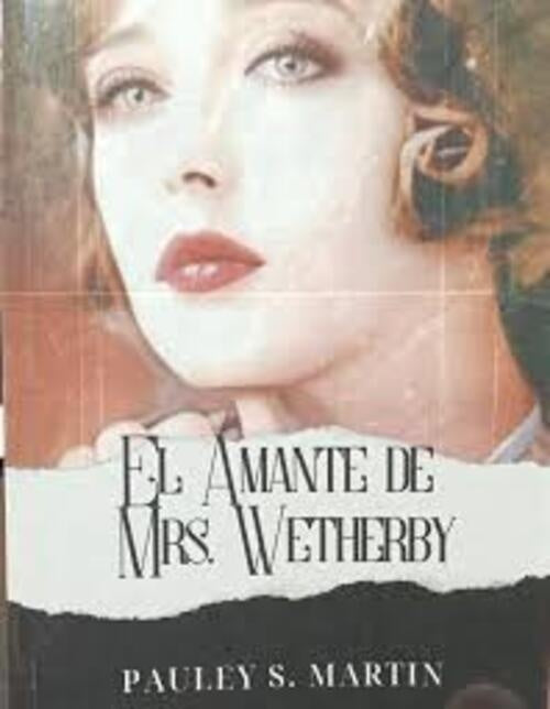 AMANTE DE MRS, WETHERBY, EL | PAULEY S. MARTIN