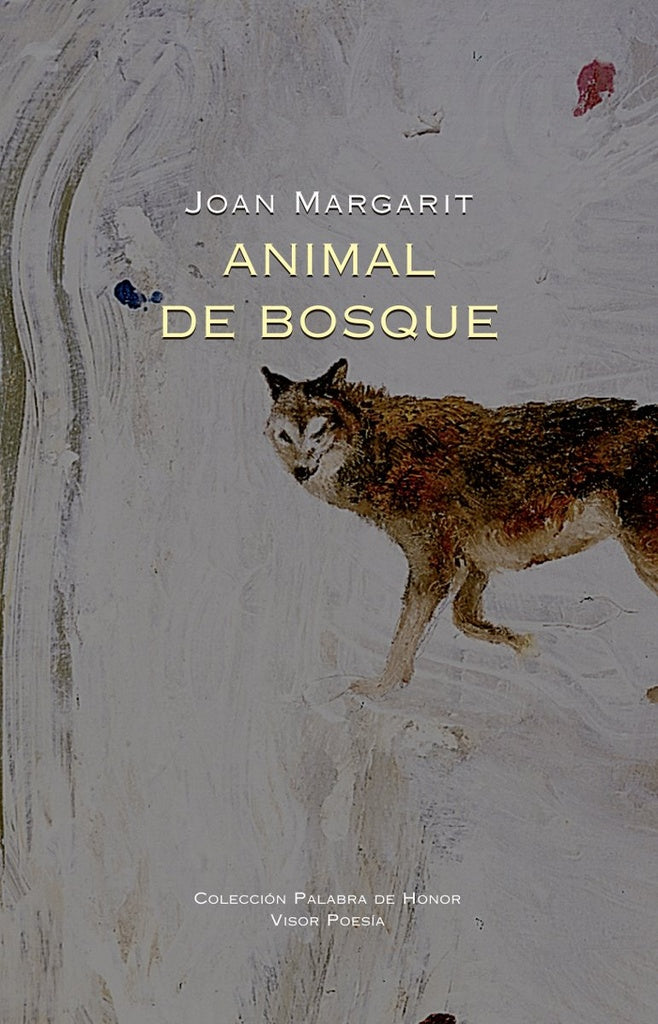ANIMAL DE BOSQUE | JOAN MARGARIT