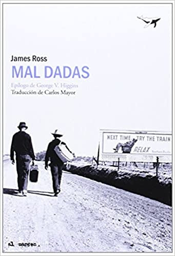 Mal dadas | ROSS JAMES