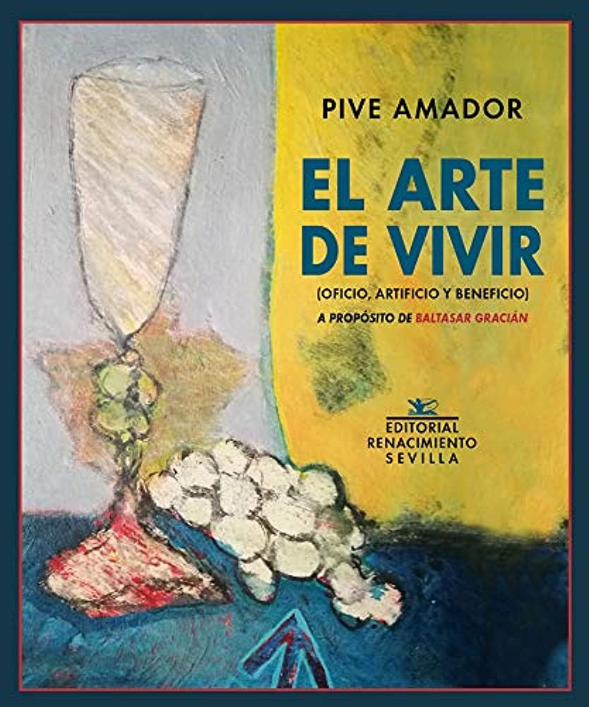 ARTE DE VIVIR, EL | PIVE AMADOR