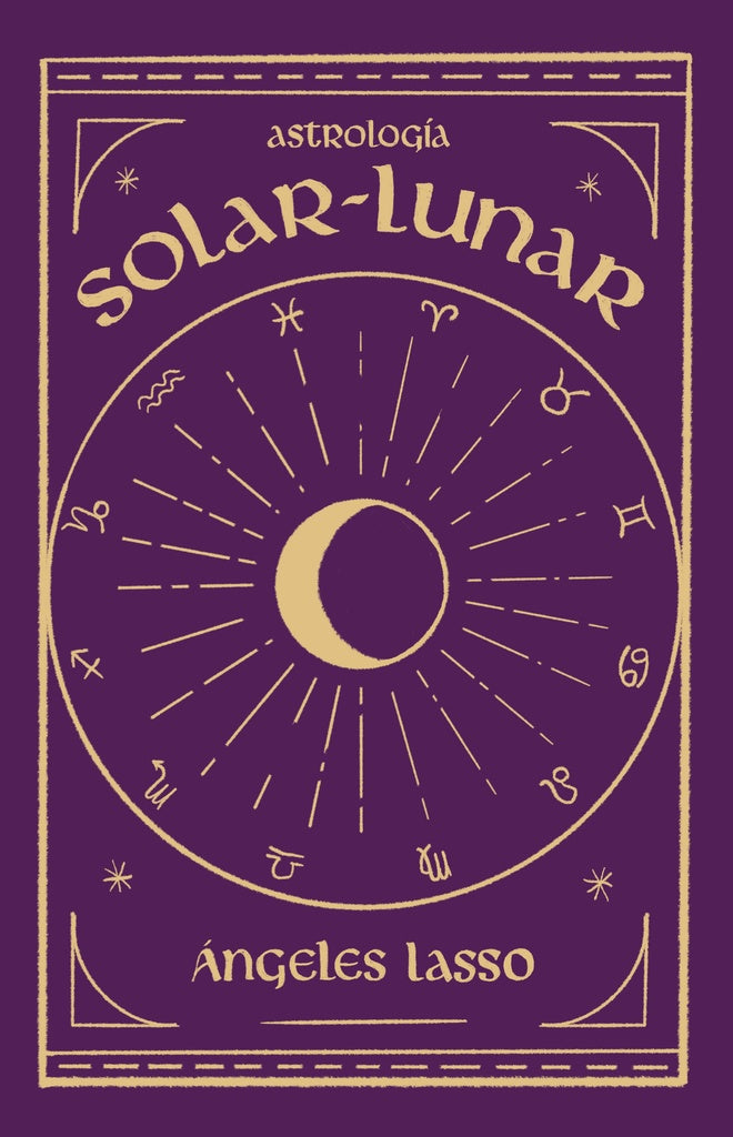 ASTROLOGIA SOLAR - LUNAR | ANGELES LASSO