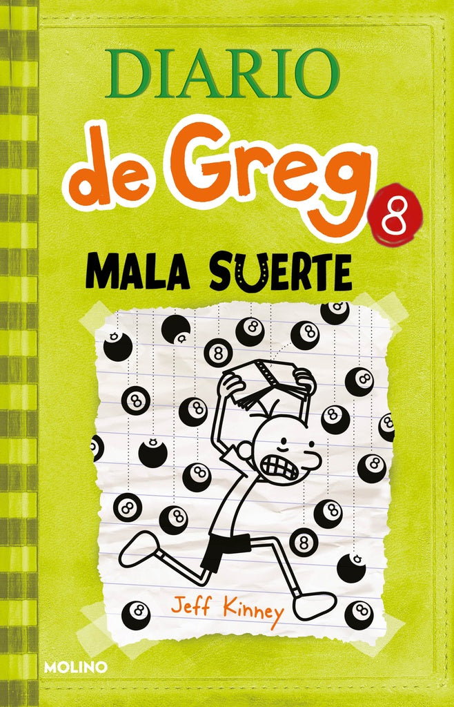 Diario de Greg 8. Mala Suerte | Jeff Kinney
