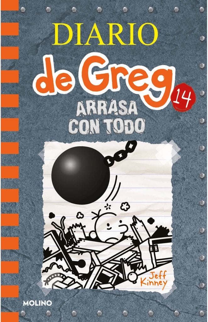 Diario de Greg 14. Arrasa con todo | Jeff Kinney