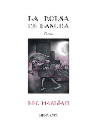 BOLSA DE BASURA, LA | LEO MASLIAH