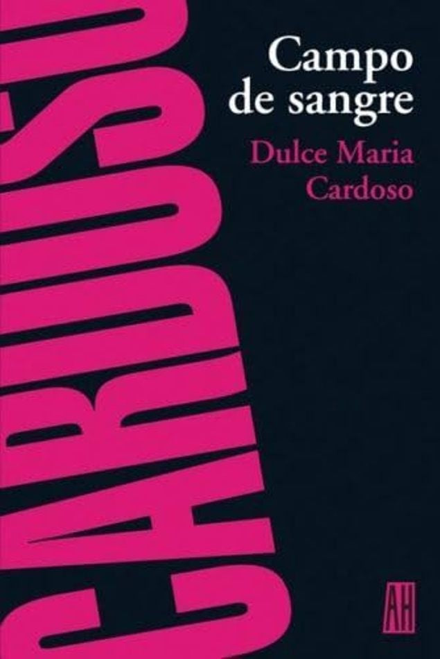 CAMPO DE SANGRE | DULCE MARIA CARDOZO