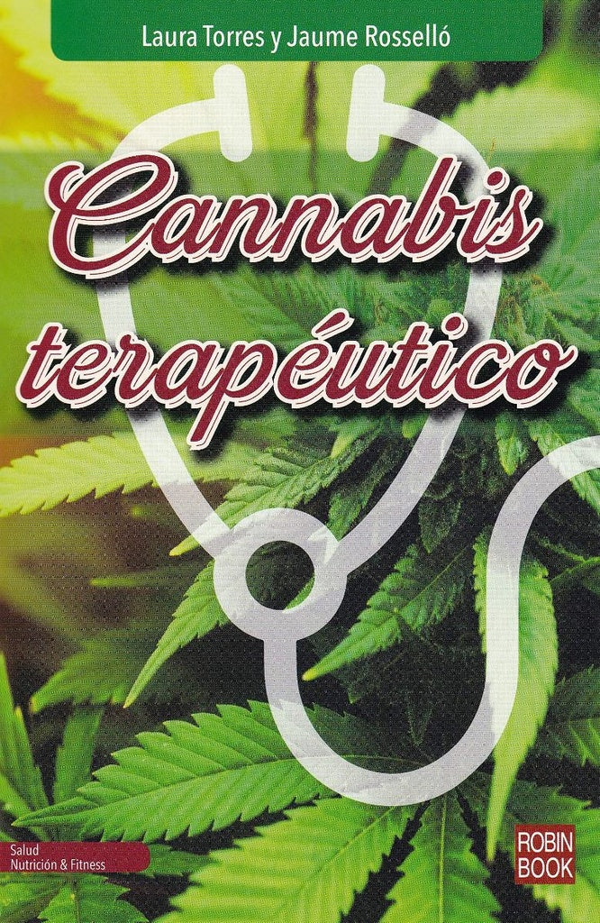 CANNABIS TERAPEUTICO | LAURA/ ROSSELLO JAUME TORRES