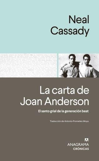 CARTA DE JOAN ANDERSON, LA | NEAL CASSADY