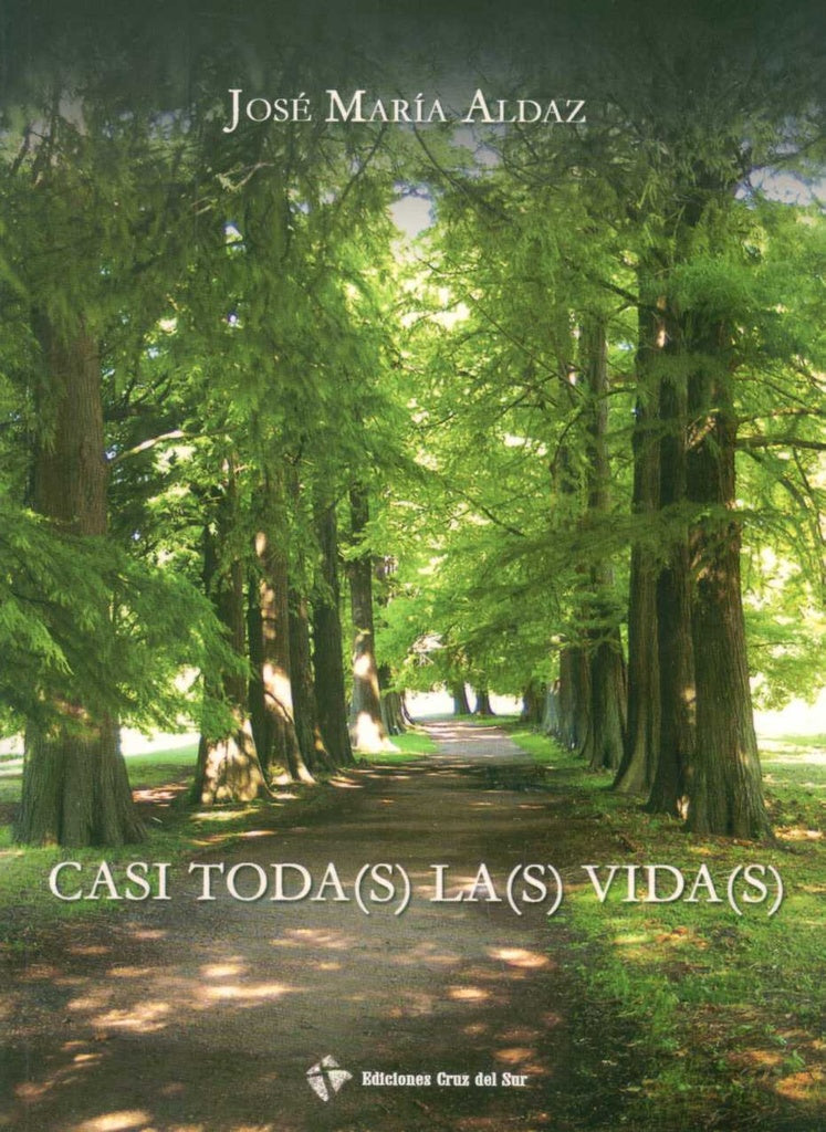 CASI TODAS LAS VIDAS | JOSE MARIA ALDAZ