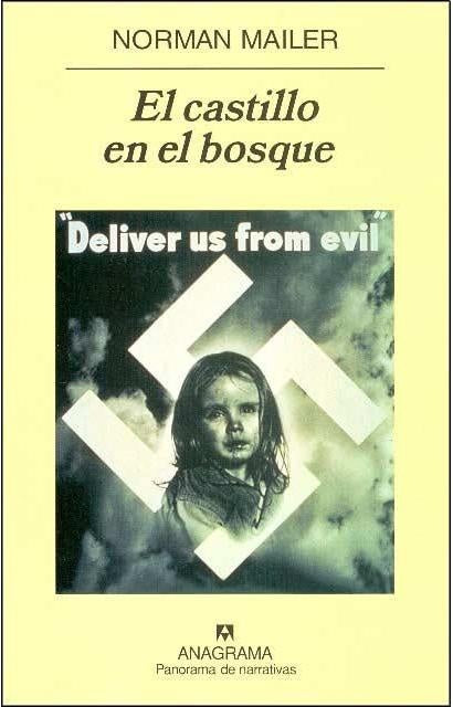 CASTILLO EN EL BOSQUE, EL | NORMAN MAILER