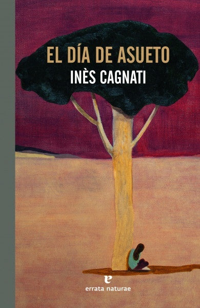 El día de asueto | INES CAGNATI